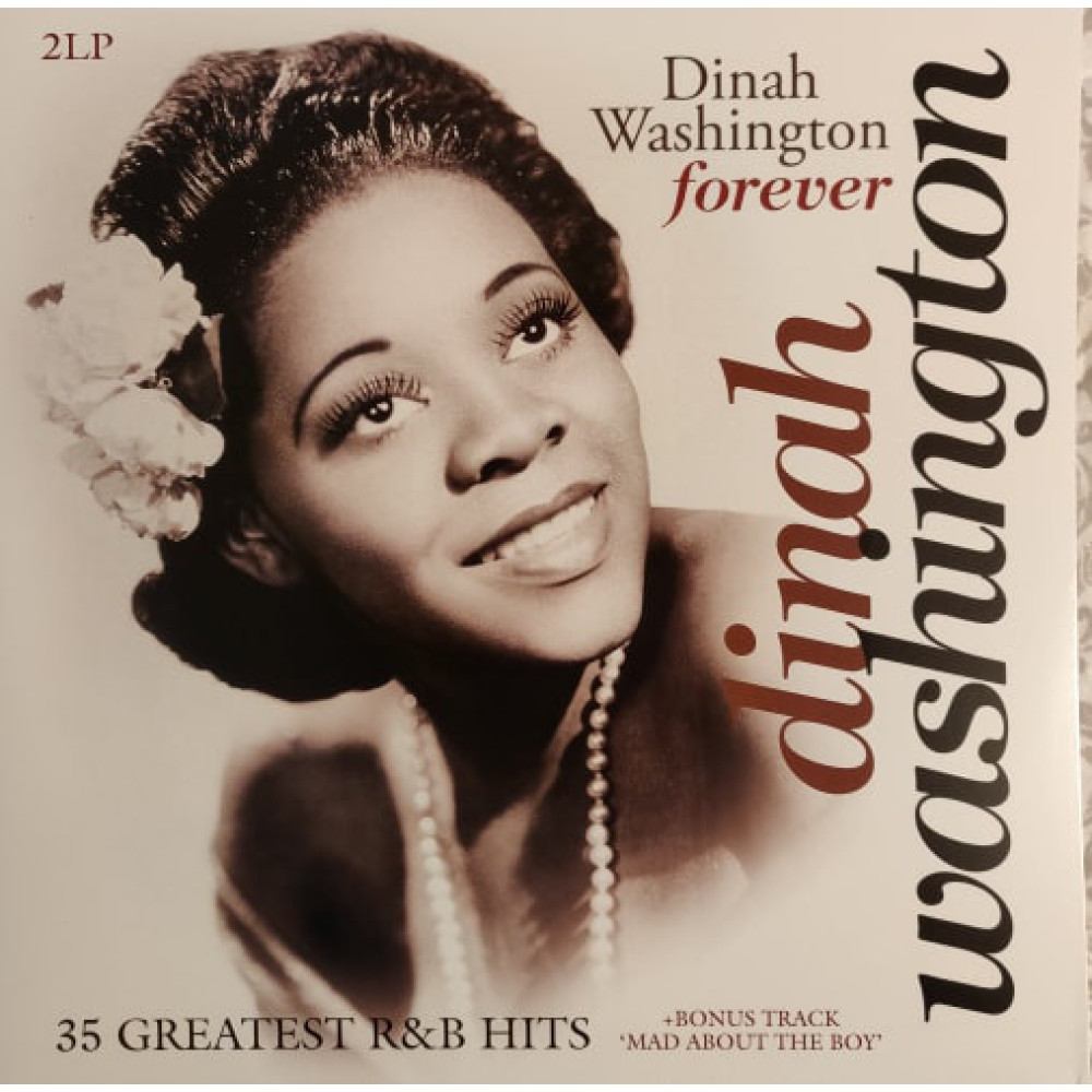 Виниловая пластинка Washington, Dinah - Forever: 35 Greatest R&B Hits, 91063