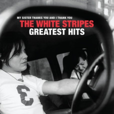 Greatest Hits (My Sister Thanks You And I Thank You)