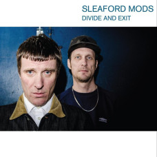 Sleaford Mods - Divide And Exit (10th Anniversary Edition)