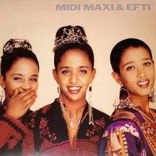 Midi, Maxi & Efti