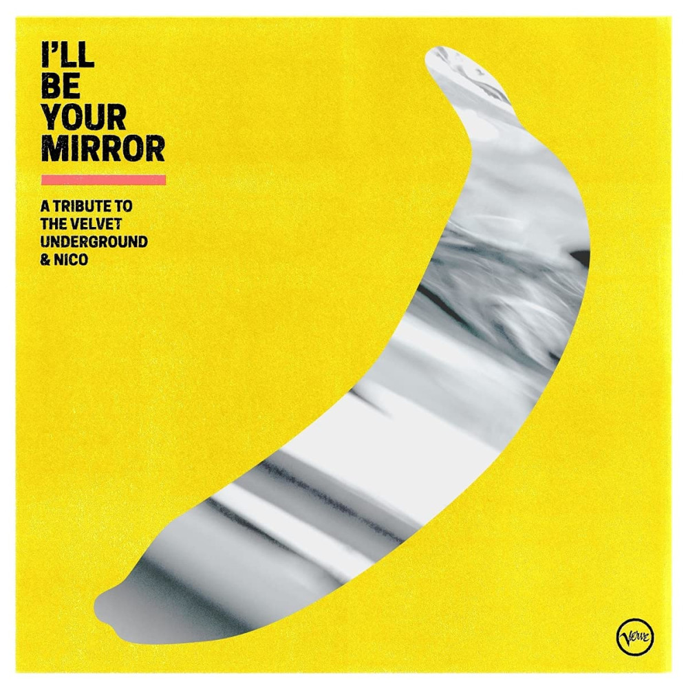 Виниловая пластинка Velvet Underground - I'll Be Your Mirror: a Tribute To the Velvet Underground & Nico, 92499