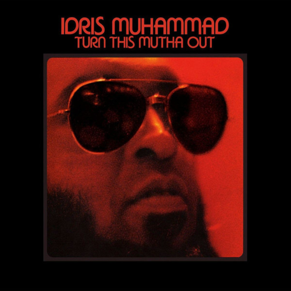 Виниловая пластинка Muhammad, Idris - Turn This Mutha Out, 92547