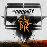 Prodigy - Invaders Must Die