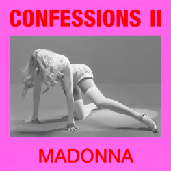Madonna - Confessions II