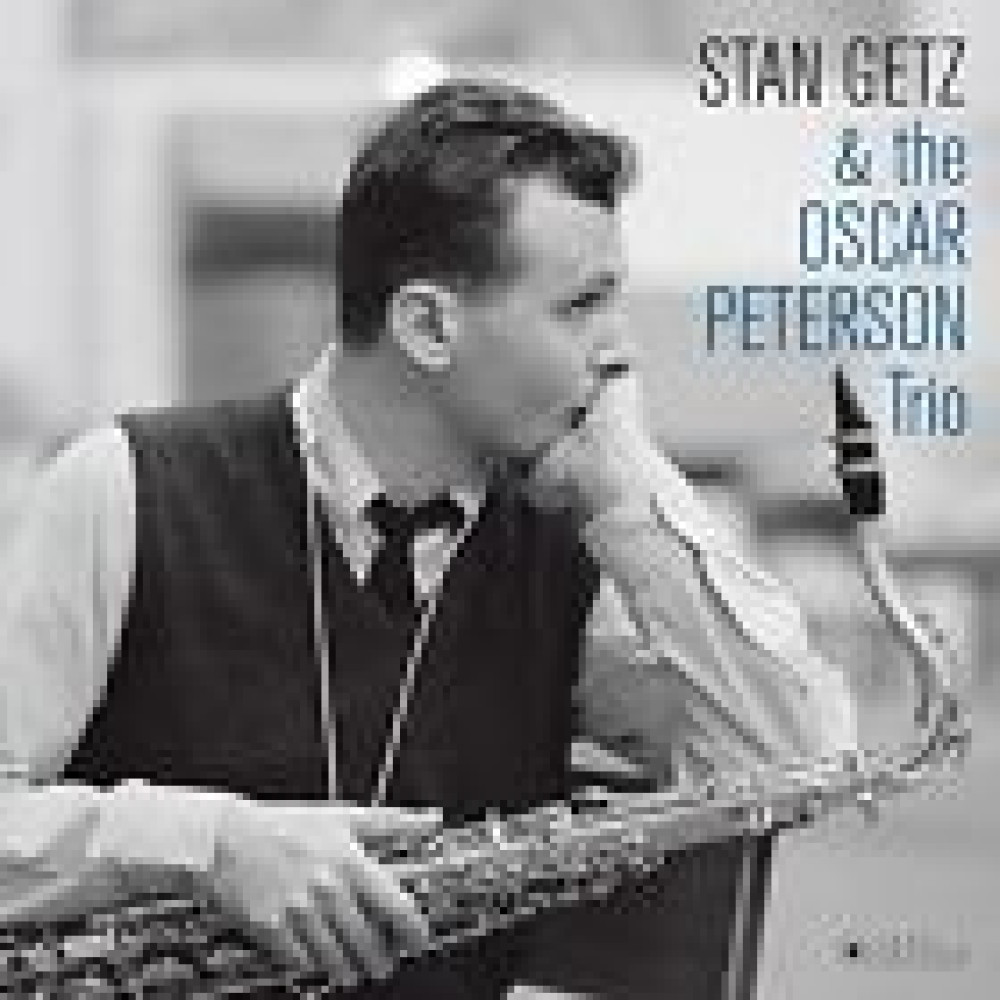 Виниловая пластинка Getz, Stan - With the Oscar Peterson Trio, 11161