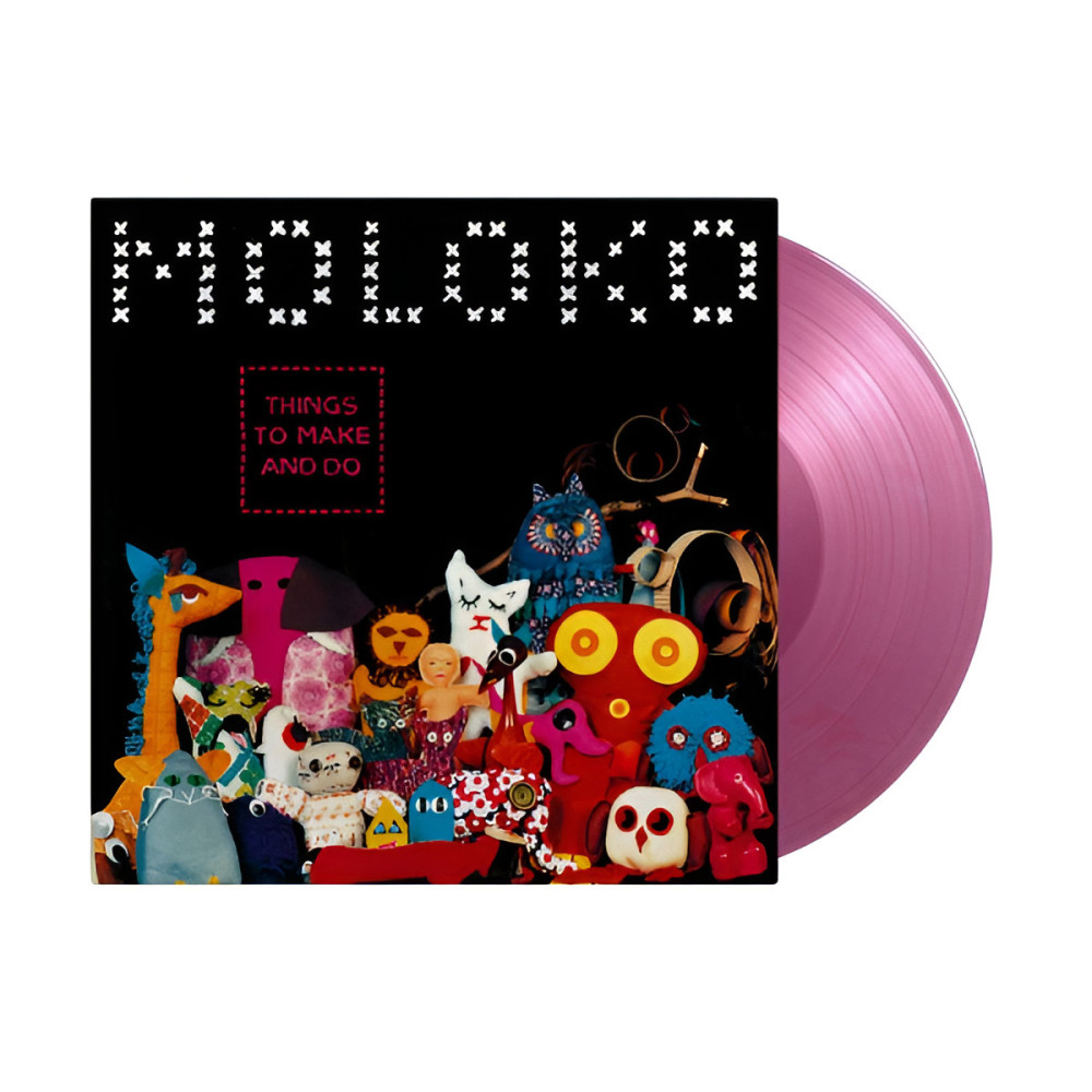 Moloko - Things To Make And Do