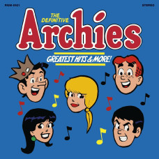 Archies - Definitive Archies - Greatest Hits & More!
