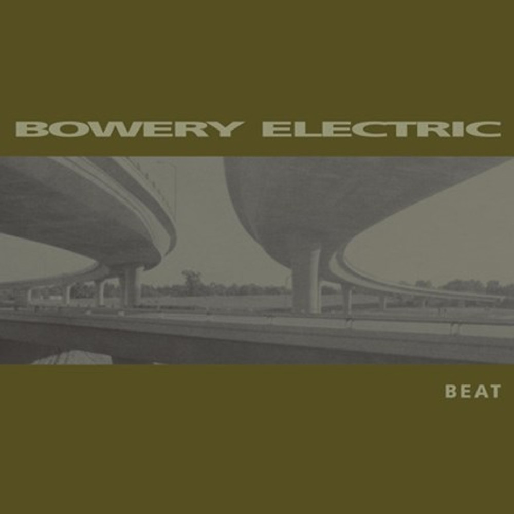 Виниловая пластинка Bowery Electric - Beat