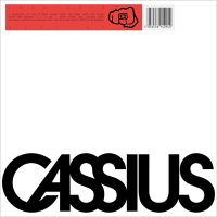 Cassius - Best of 1996-2019