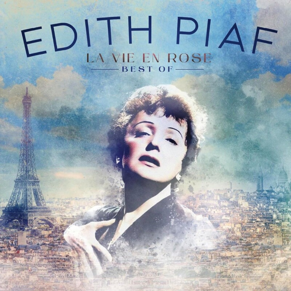 Edith Piaf - La Vie En Rose (Best of)