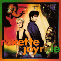Roxette - Joyride (30th Anniversary)