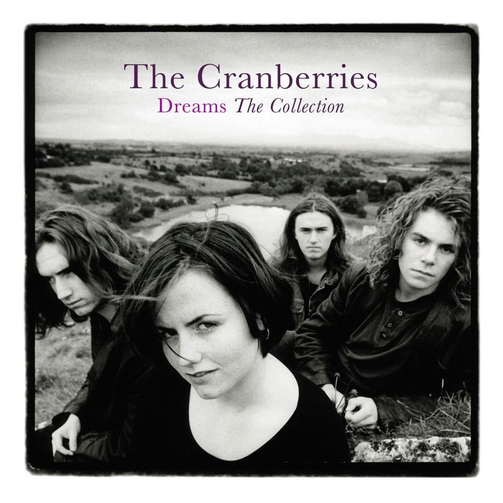 The Cranberries - Dreams: The Collection