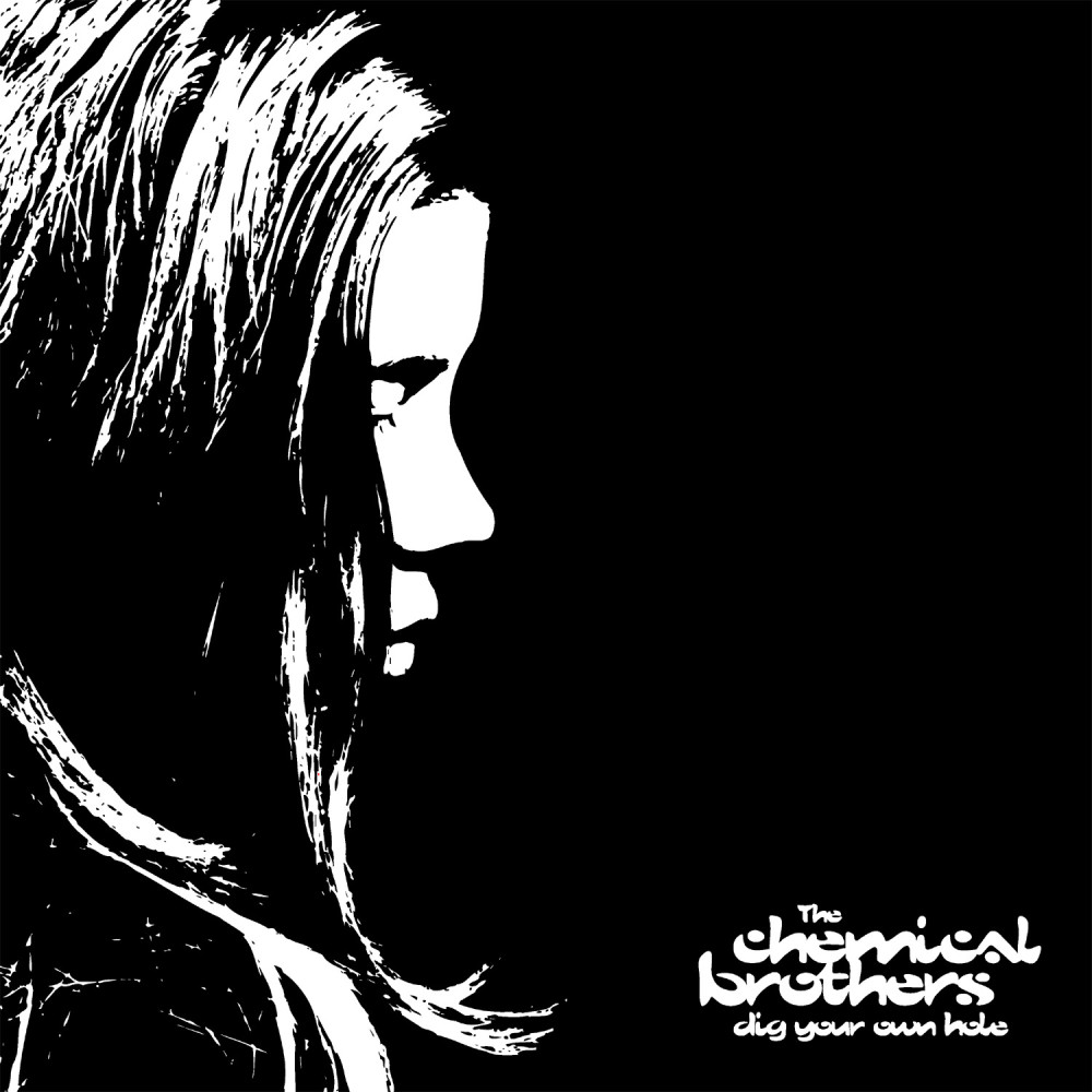 The Chemical Brothers - Dig Your Own Hole