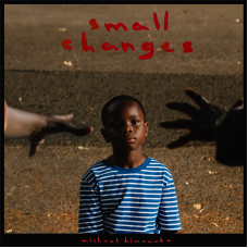 Michael Kiwanuka - Small Changes
