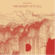 Monolink - The Beauty of It All (Deluxe Edition)