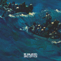 The Avalanches - Since I Left You