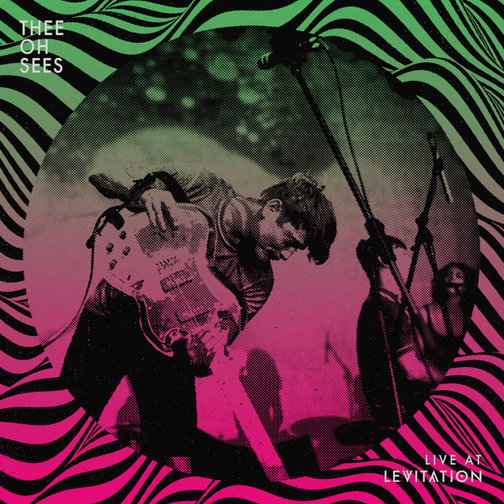 Виниловая пластинка Thee Oh Sees - Live at Levitation, RVRB-073