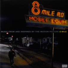 Various - 8 Mile: Music From and Inspired by the Motion Picture