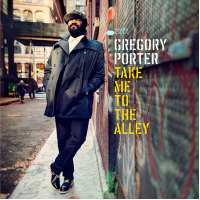 Gregory Porter - Take Me To The Alley 