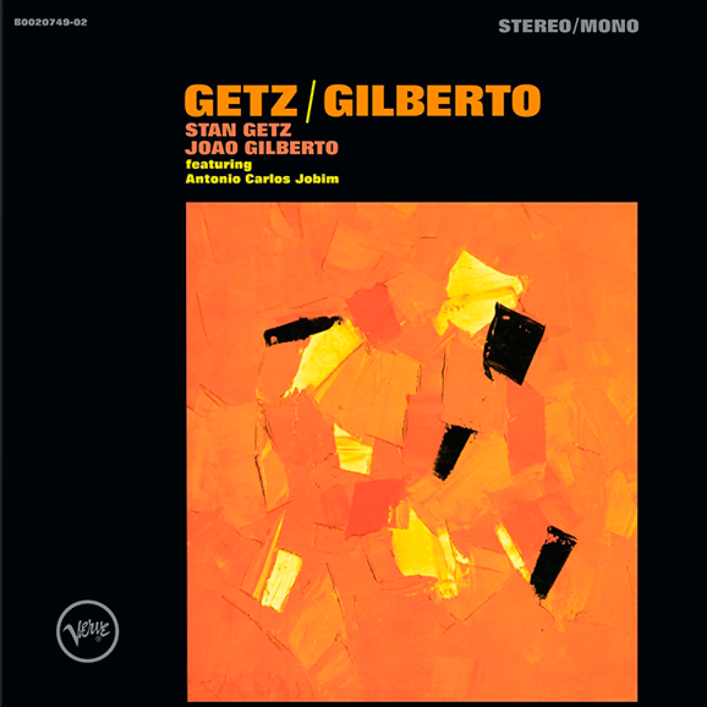 Stan Getz & Joao Gilberto - Getz/Gilberto