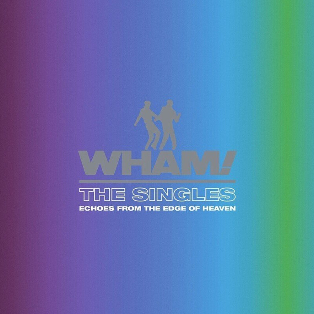Вінілова платівка WHAM! - The Singles - Echoes from the Edge of Heaven